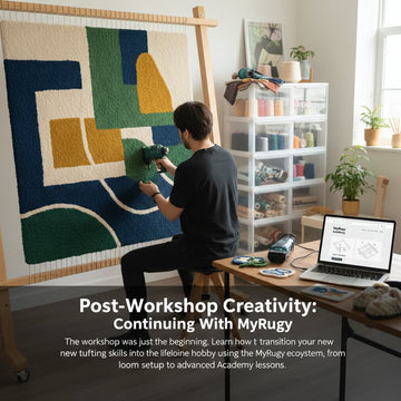 Post-Workshop Creativity: Continuing With MyRugy